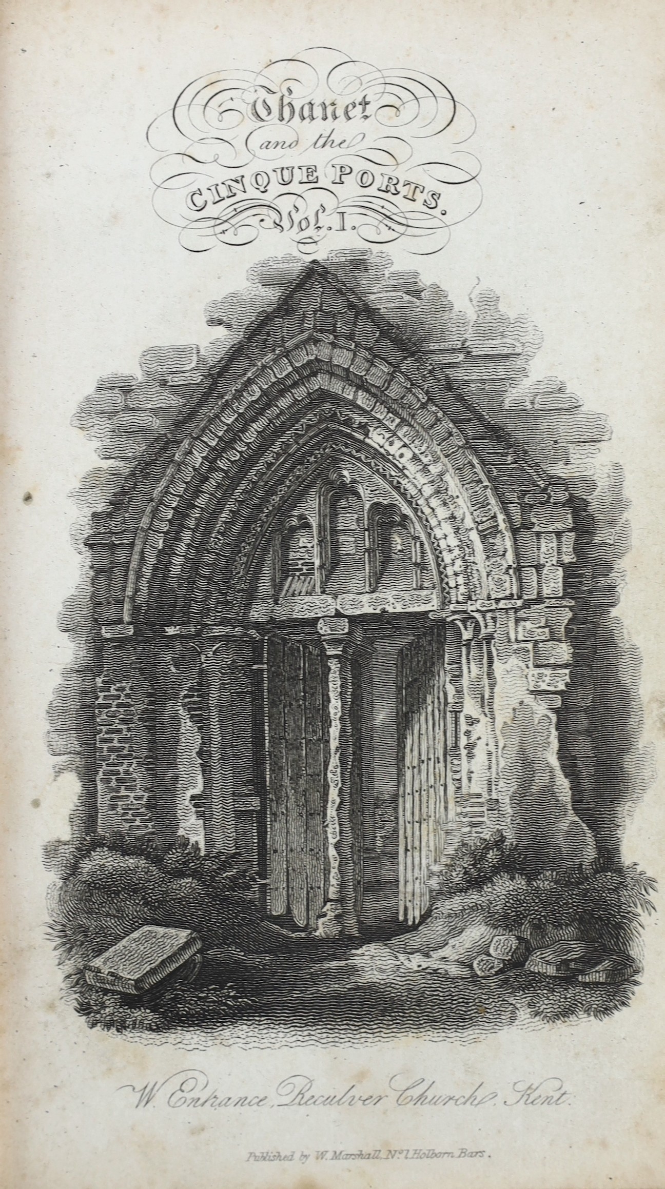 KENT: Brayley, Edward Wedlake - Delineations, Historical and Topographical, of the Isle of Thanet and the Cinque Ports ... 2 vols. (bound as one). pictorial engraved and printed titles, a map and 105 plates